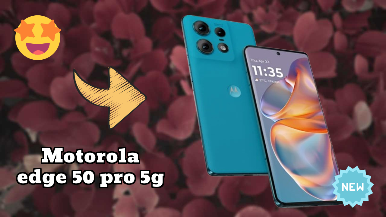 Motorola Edge 50 Pro 5G Display Quality: P-OLED Explained
