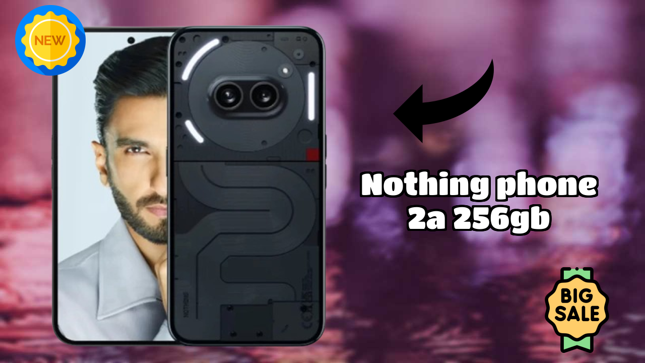 Nothing Phone 2a 256GB vs iPhone: Detailed Feature Compare