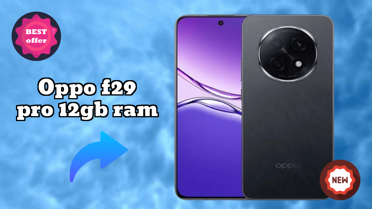 OPPO F29 Pro 12GB RAM Price Drop Alert: Now Just ₹27,999 Only!