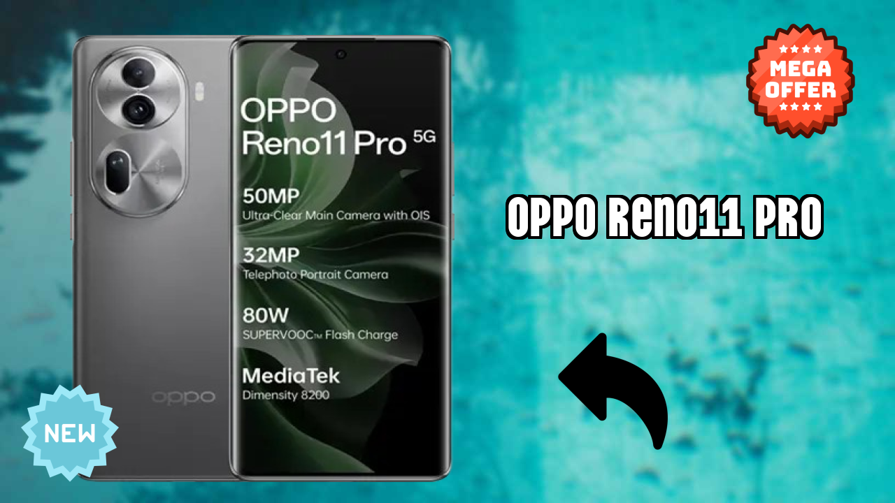 OPPO Reno11 Pro at ₹35,000 - Best Features Explained