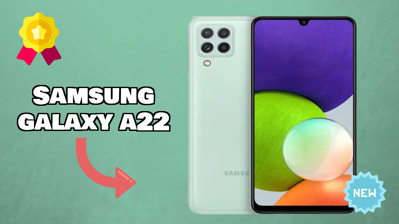 Samsung Galaxy A22 vs Samsung: Which Should You Choose?