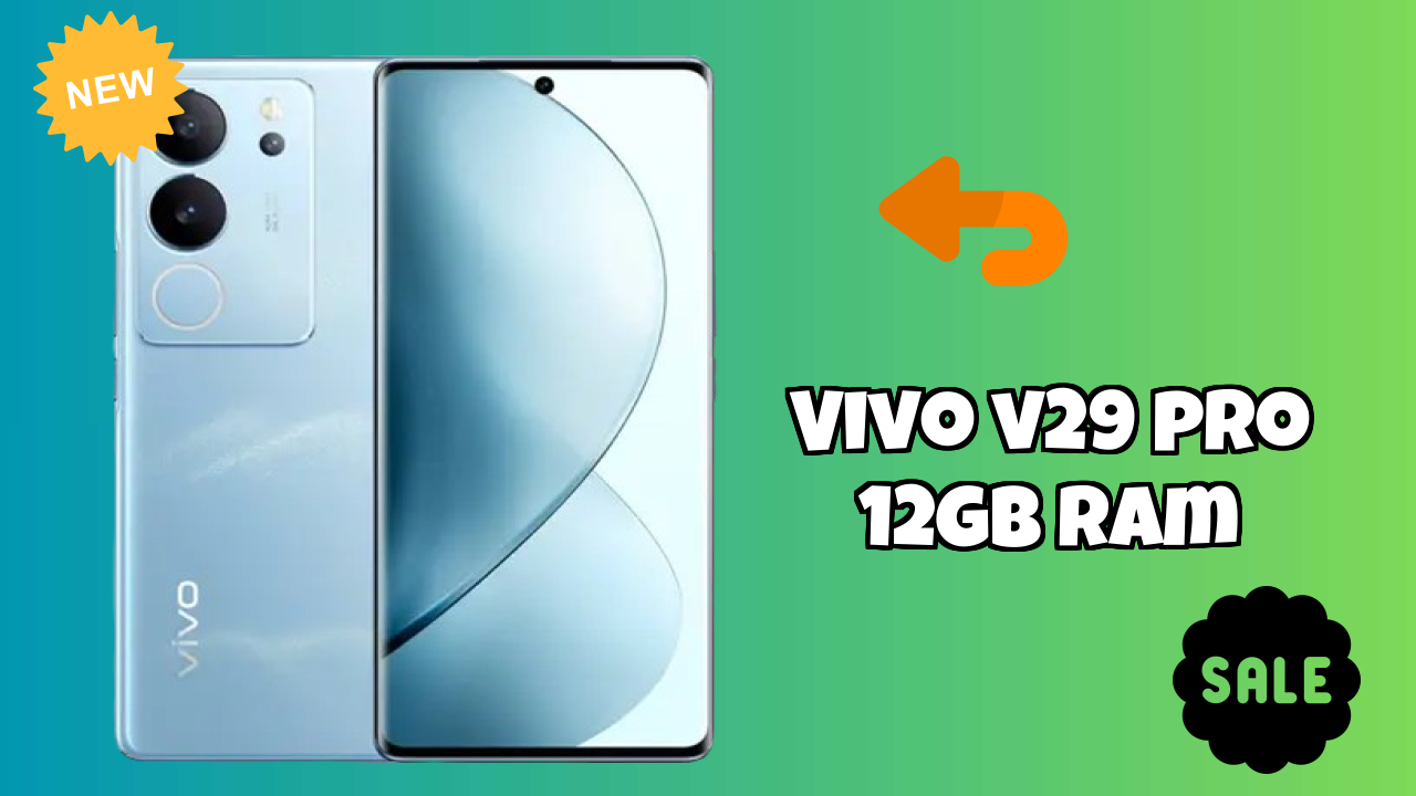Vivo V29 Pro 12GB RAM vs Samsung Galaxy: Complete Compare