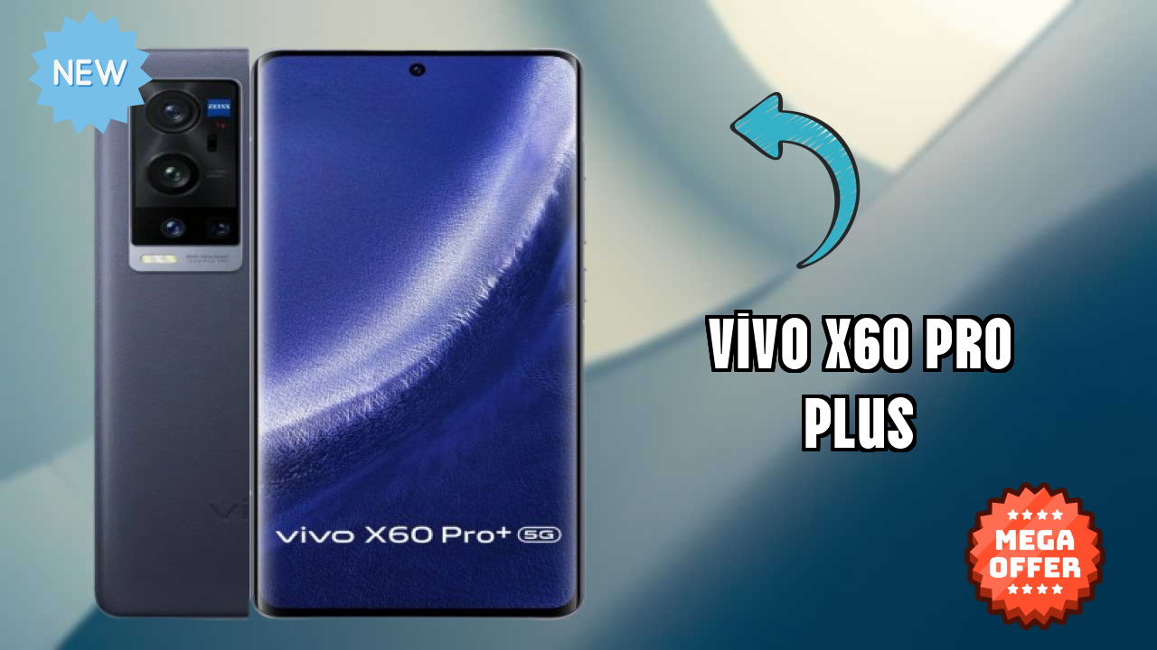 Vivo X60 Pro Plus vs Competitors: Best Budget Winner